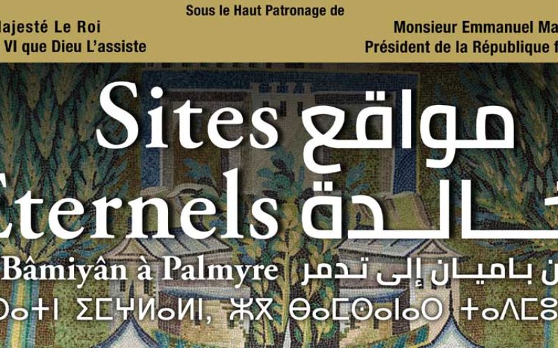 Sites éternels, de Bâmiyân à Palmyre